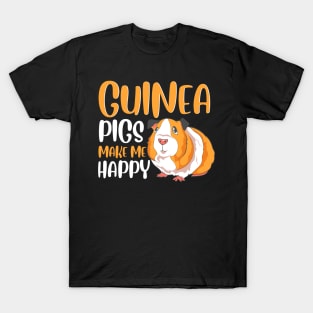 Guinea Pigs Make Me Happy Adorable Pet Guinea Pig T-Shirt